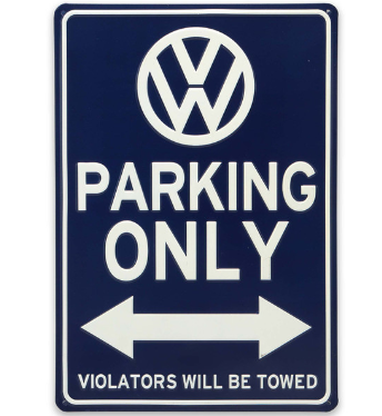 Volkswagen Parking Only Metal Sign