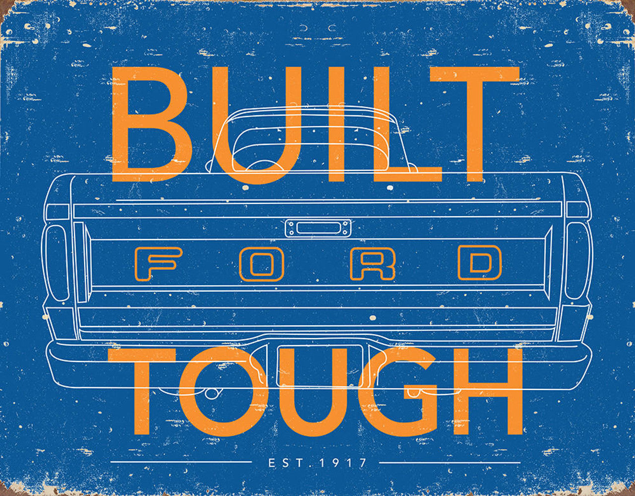 Built Ford Tough – Nice Car Collection